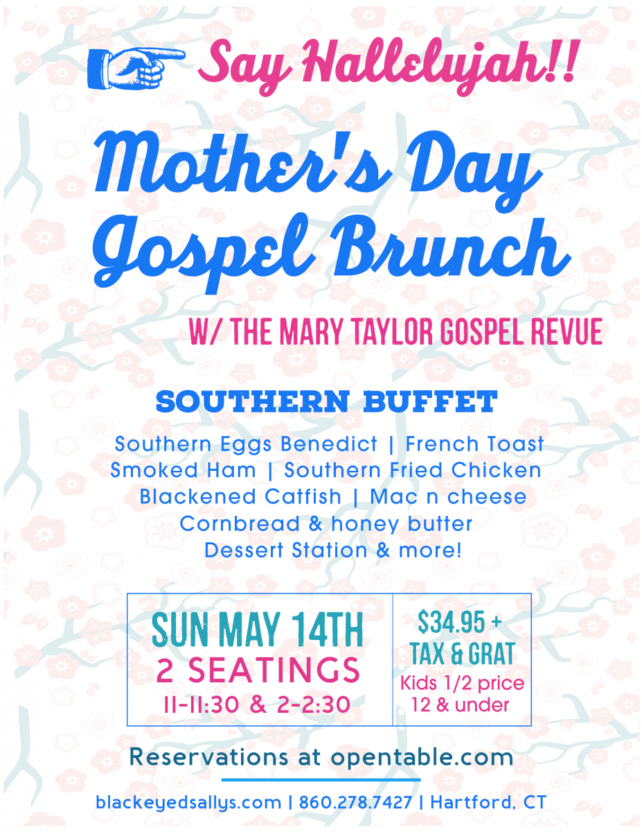 Mother's Day Gospel Brunch Black Eyed Sally's